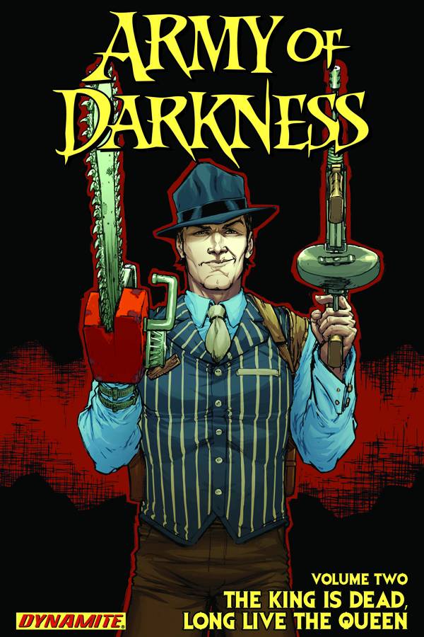 ARMY OF DARKNESS VOL 02 KING IS DEAD LONG LIVE THE QUEEN (TP)
