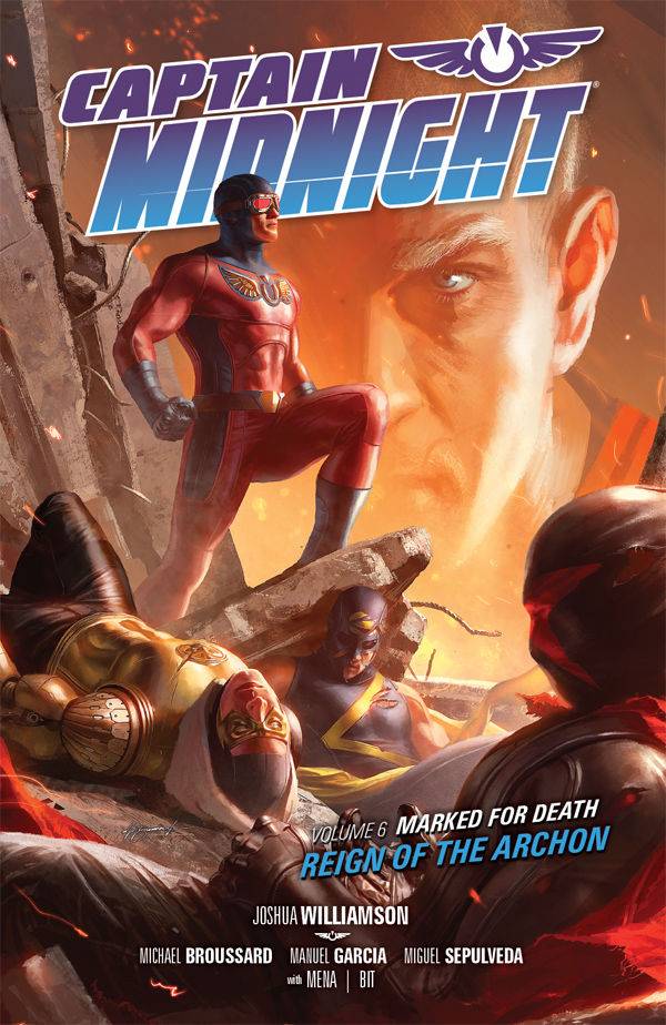 CAPTAIN MIDNIGHT TP VOL 06 MARKED DEATH REIGN ARCHON