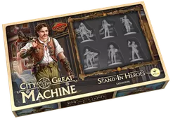 City of the Great Machine Stand-In-Heroes Expansion